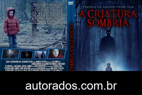 A Criatura Sombria (2018) DVD-R AUTORADO –