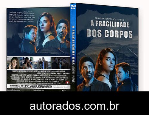 A Fragilidade dos Corpos 1.ª temporada Completa (2019) DVD-R AUTORADO –