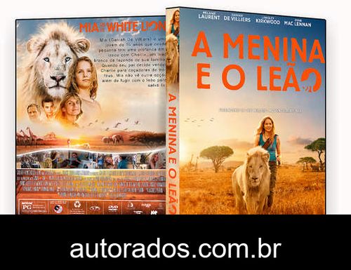 A Menina e o Leão (2019) DVD-R AUTORADO –