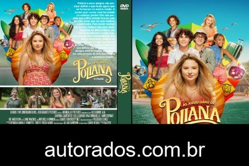 As Aventuras de Poliana: O Filme (2024) DVD-R AUTORADO –
