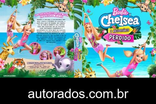 Barbie & Chelsea: O Aniversário Perdido (2021) DVD-R AUTORADO –