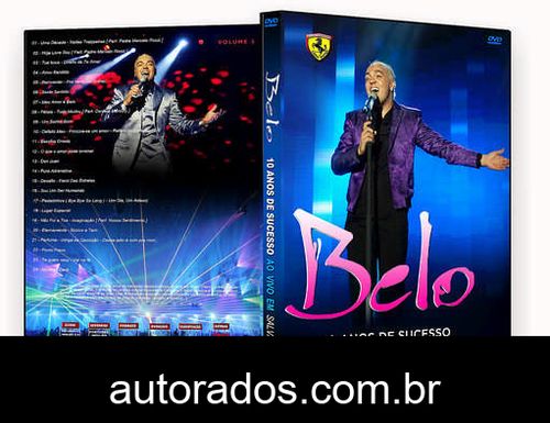 Belo – 10 Anos de Sucesso Ao Vivo em Salvador (2011) DVD-R OFICIAL –