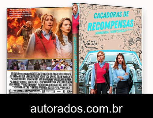Caçadoras de Recompensas 1ª Temporada Completa (2020) DVD-R AUTORADO –