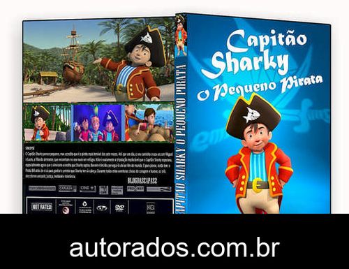 Capitão Sharky: O Pequeno Pirata (2018) DVD-R AUTORADO –
