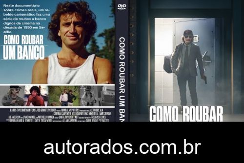 Como Roubar um Banco (2024) DVD-R AUTORADO –