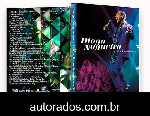 Diogo Nogueira – Alma Brasileira (2016) DVD-R OFICIAL –