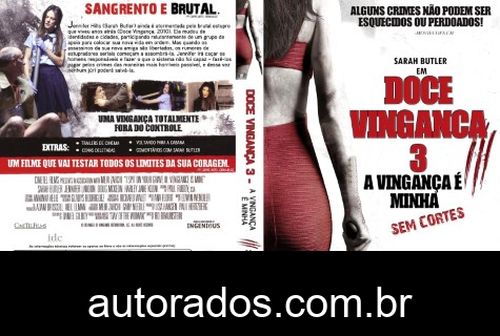 Doce Vingança 3: A Vingança é Minha (2015) DVD-R AUTORADO –