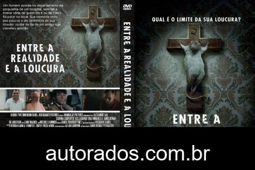 Entre a Realidade e a Loucura (2023) DVD-R AUTORADO –