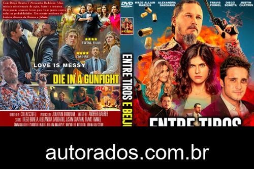 Entre Tiros e Beijos (2021) DVD-R AUTORADO –