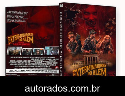 Exterminadores do Além Contra a Loira do Banheiro (2019) DVD-R AUTORADO –