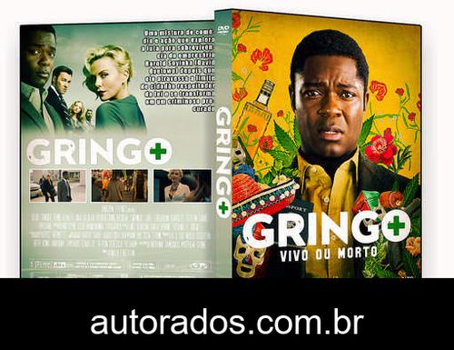 Gringo: Vivo ou Morto (2018) DVD-R AUTORADO –