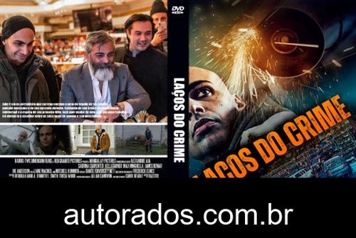 Laços do Crime (2023) DVD-R AUTORADO –