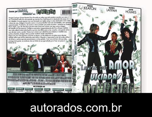 Loucas por Amor, Viciadas em Dinheiro (2008) DVD-R OFICIAL –