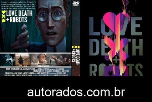 Love, Death e Robots – Amor, Morte e Robôs – 2ª Temporada Completa (2021) DVD-R AUTORADO –