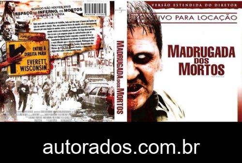 Madrugada dos Mortos (2004) DVD-R OFICIAL –