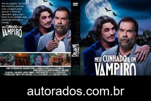 Meu cunhado é um vampiro (2023) DVD-R AUTORADO –