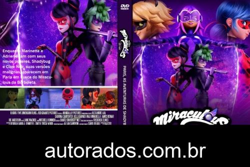 Miraculous World: Paris, As Aventuras De Shadybug e Claw Noir (2024) DVD-R AUTORADO –