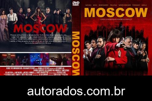Moscow – Onde o Inesperado Sempre Acontece (2021) DVD-R AUTORADO –