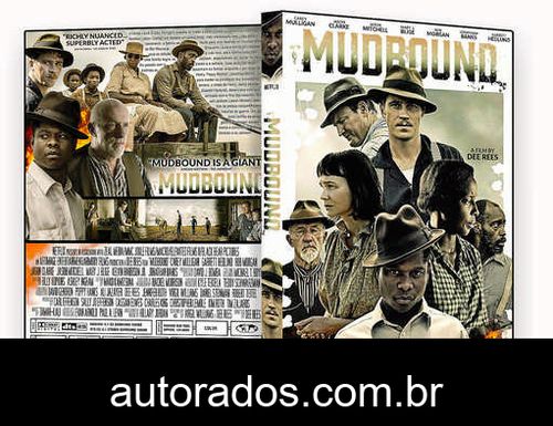 Mudbound – Lágrimas Sobre o Mississipi (2018) DVD-R AUTORADO –