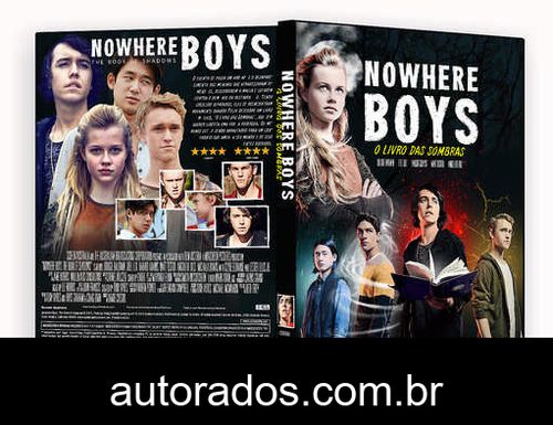 Nowhere Boys O Livro das Sombras (2018) DVD-R AUTORADO –