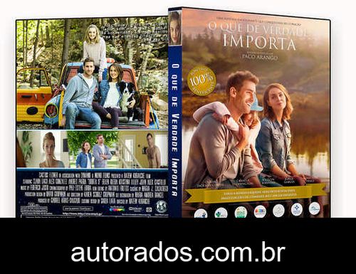 O que de Verdade Importa (2018) DVD-R AUTORADO –