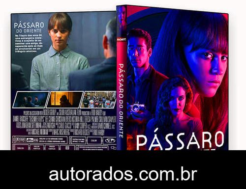 Pássaro do Oriente (2019) DVD-R AUTORADO –
