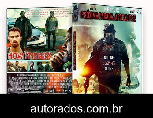 Próxima Parada – Apocalipse (2018) DVD-R AUTORADO –