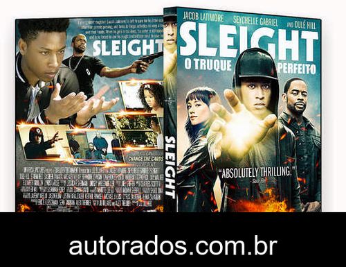 Sleight: O Truque Perfeito (2018) DVD-R AUTORADO –