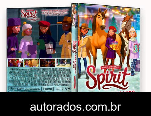 Spirit – Cavalgando Livre: Natal com Spirit (2019) DVD-R AUTORADO –