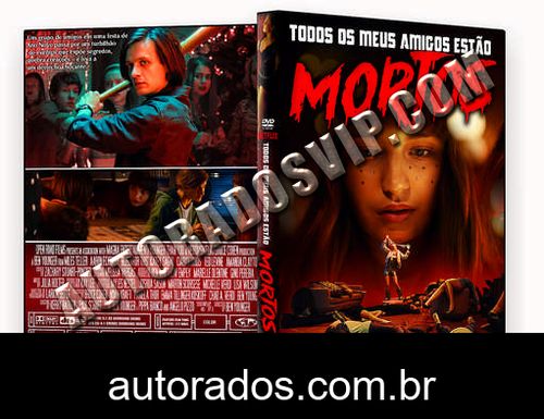 Todos os Meus Amigos Estão Mortos (2021) DVD-R AUTORADO –