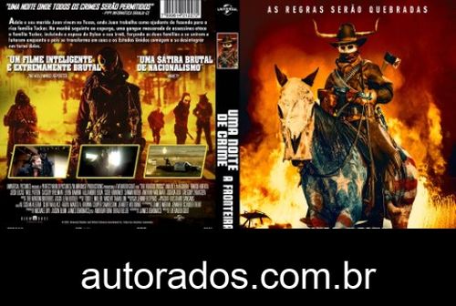 Uma Noite de Crime 5 – A fronteira (2021) DVD-R AUTORADO –