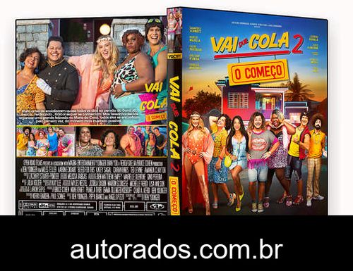 Vai Que Cola 2 – O Começo (2019) DVD-R AUTORADO –